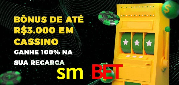 sm bet melhor bônus de depósito